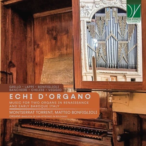 Montserrat Torrent & Matteo Bonfiglioli - Echi D'Organo: Music For Two Organs In Renaissance And Early Baroque Italy (CD)