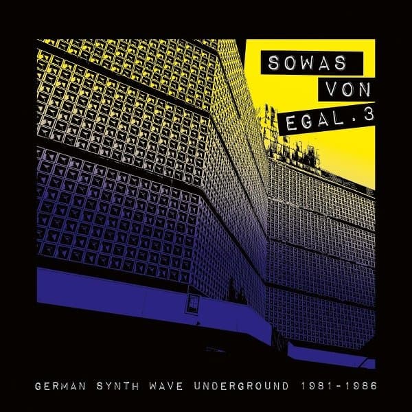 Various Artists - Sowas Von Egal 3 (German Synth Wave 1981-86) (LP)