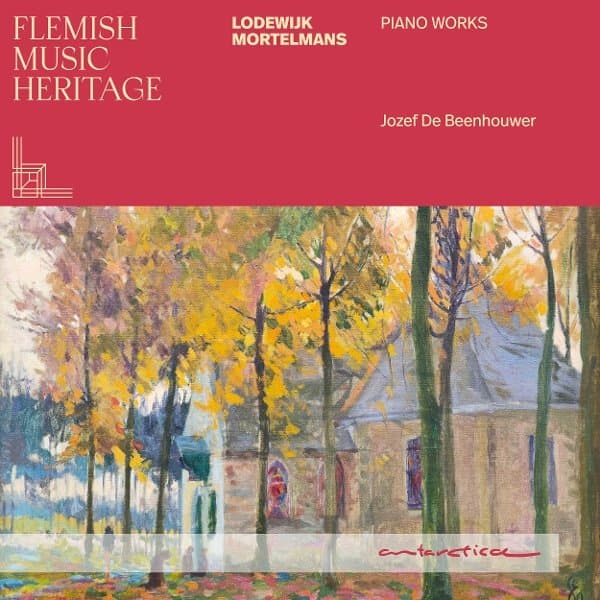 Jozef De Beenhouwer - Flemish Music Heritage: Lodewijk Mortelmans (CD)