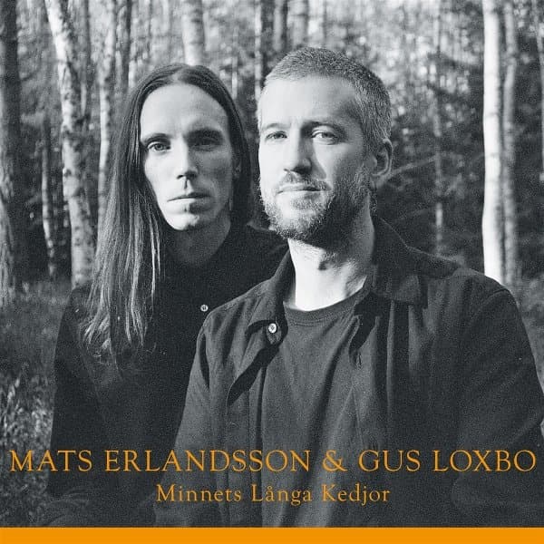 Mats Erlandsson & Gus Luxbo - Minnets Langa Kedjor (CD)