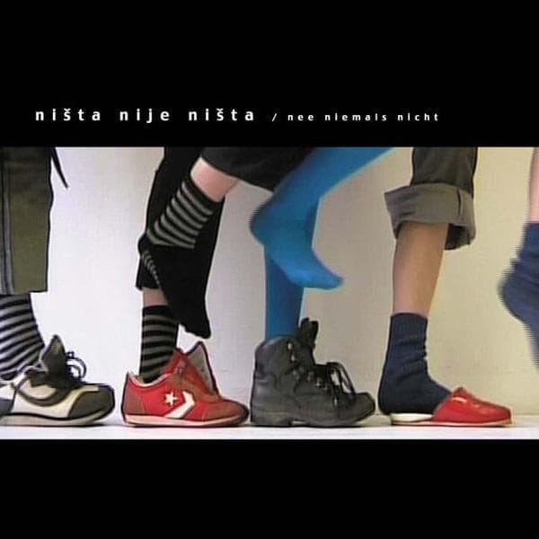 Nista Nije Nista - Nee Niemals Nicht (CD)