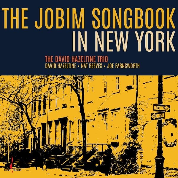 David Hazeltine Trio - The Jobim Songbook In New York (LP) (One Step)