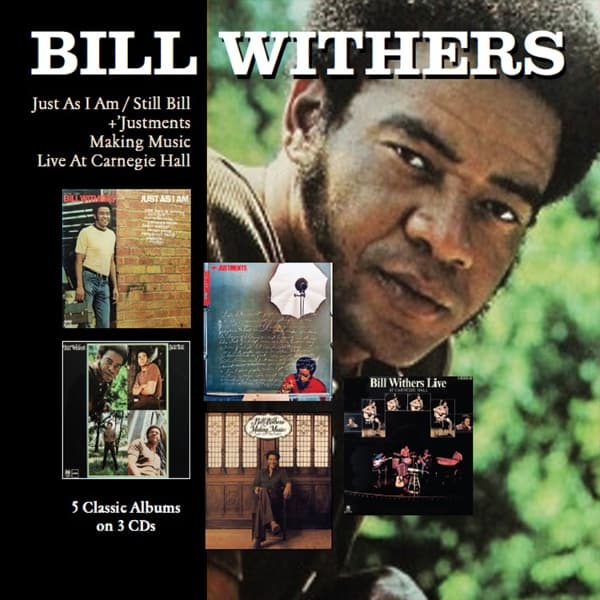 Bill Withers - Just As I Am | Still Bill | +'Justments | Making Music (3 CD)