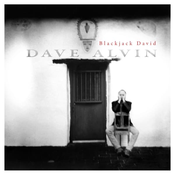 Dave Alvin - Blackjack David (2 LP) (Deluxe Edition) (2025 Remastered)