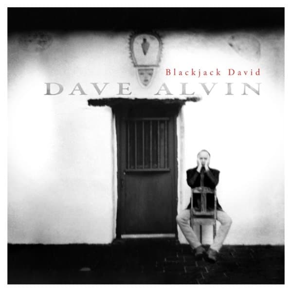 Dave Alvin - Blackjack David (2 LP) (Deluxe Edition) (2025 Remastered)
