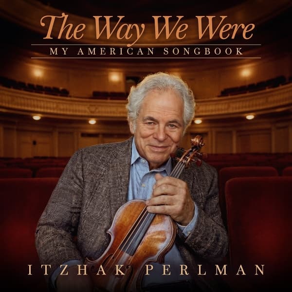 Itzhak Perlman - The Way We Were: My American Songbook (CD)
