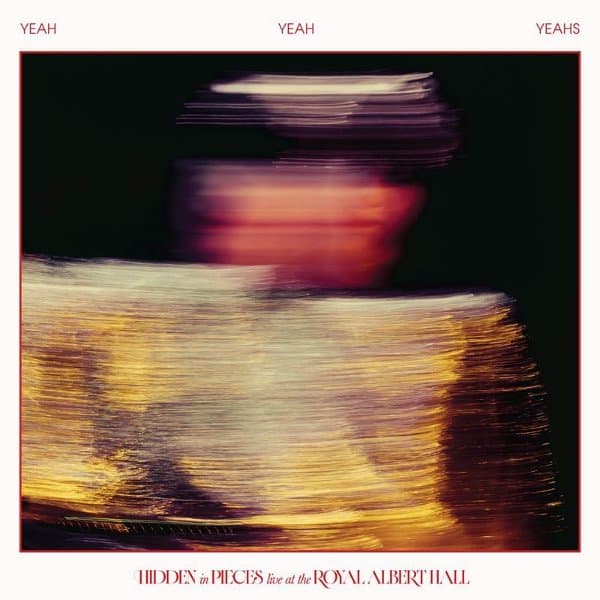 Yeah Yeah Yeahs - Hidden In Pieces: Live At The Royal Albert Hall (CD)