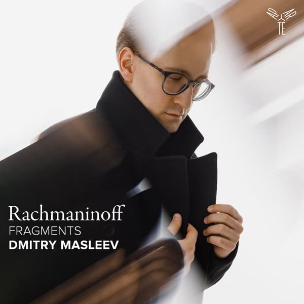 Dmitry Masleev - Rachmaninoff: Fragments (CD)