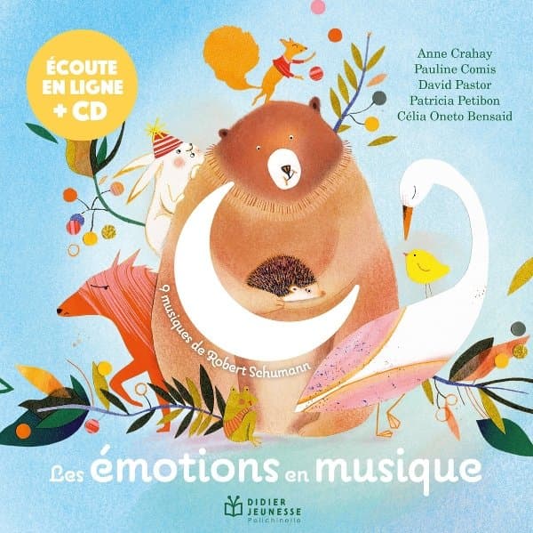 Anne Grabay, Pauline Comis, David Pastor, Patricia Petibon & Célia Oneto Bensaid - Les Emotions En Musique (CD)