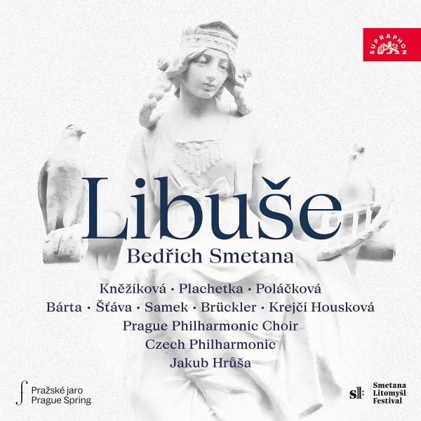 Prague Philharmonic Choir, Czech Philharmonic, Jakub Hrusa - Smetana: Libuse. Festive Opera In 3 Acts (3 CD)