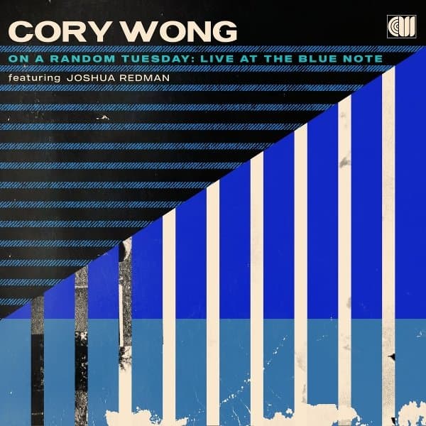 Cory Wong - On A Random Tuesday (Live at The Blue Note) featuring Joshua Redman (CD)