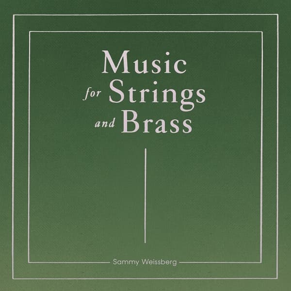 Sammy Weissberg - Music For Strings And Brass