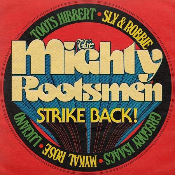 Mighty Rootsmen - The Mighty Rootsmen Strike Back