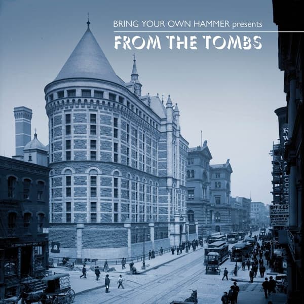 Various Artists - Bring Your Own Hammer Presents From The Tombs (2 LP)