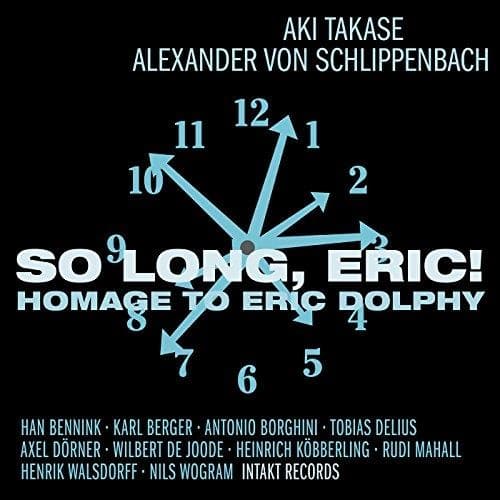 Alexander Von Schlippenbach & Aki Takase - So Long, Eric! Homage To Eric Dolphy (CD)