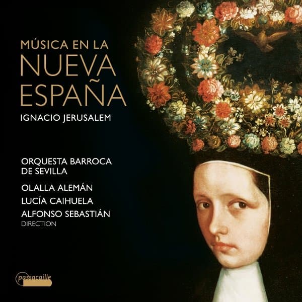 Orquesta Barroca De Sevilla, Alfonso Sebastian - Ignacio Jerusalem: Musica En La Nueva España (CD)