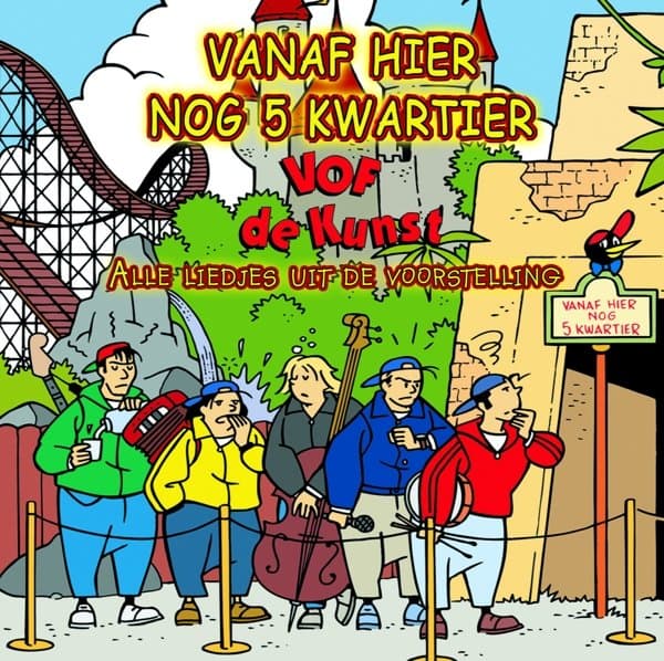 VOF de Kunst - Vanaf Hier Nog Vijf Kwartier (CD)