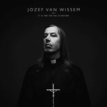 Jozef Van Wissem - It Is Time For You To Return (CD)
