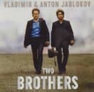Vladimir Jablokov & Anton Jablokov - Two Brothers (CD)