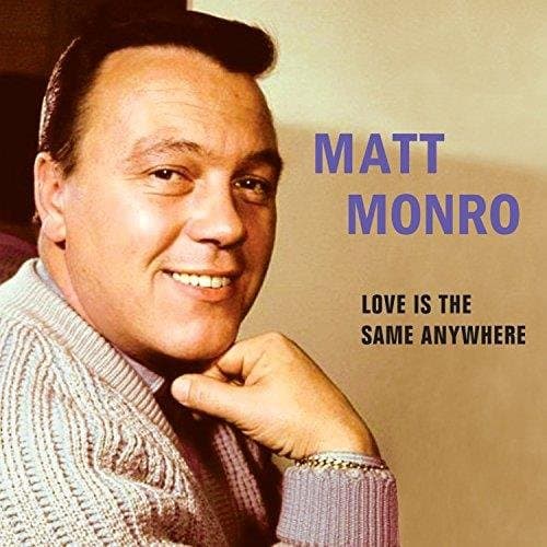 Matt Monro - Love Is The Same Anywhere