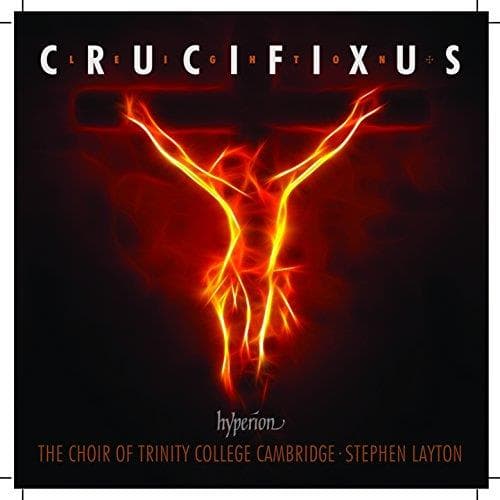 Choir Of Trinity College Cambridge, Stephen Layton - Leighton: Crucifixus & Other Choral (CD)