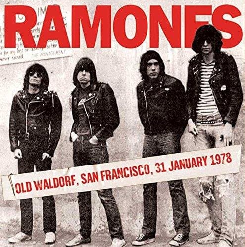 Ramones (the) - Old Waldorf San Francisco 31st Jan 1978