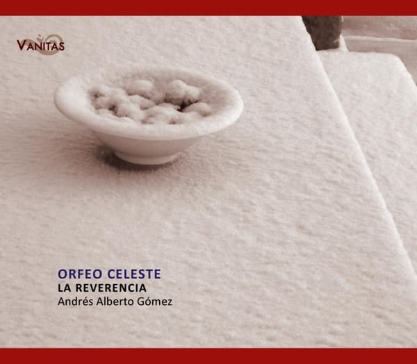 La Reverencia & Andrés Alberto Gomez - Bartolomé De Selma Y Salaverde: Orfeo Celeste (CD)