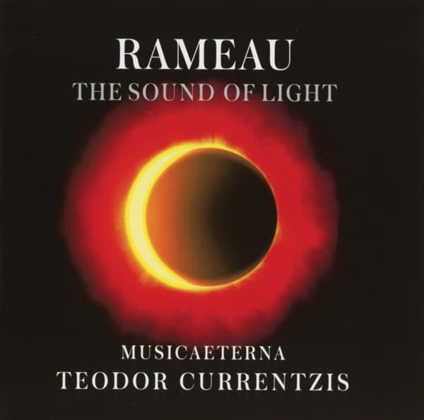Musicaeterna, Teodor Currentzis - Rameau: The Sound Of Light (CD)