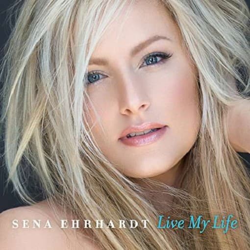 Sena Ehrhardt - Live My Life (CD)