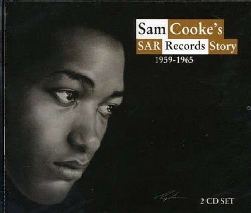Sam Cooke - Sam Cooke's SAR Records Story 1959-1965