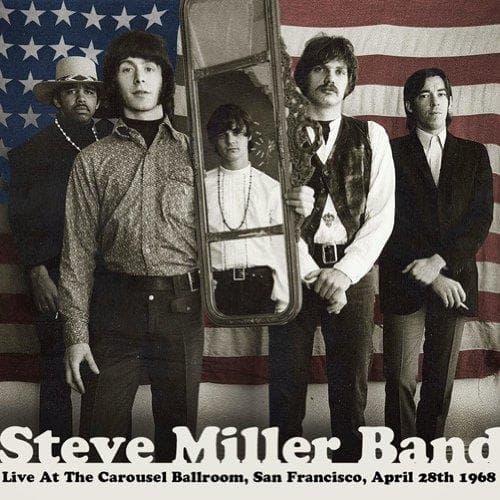 Steve Miller Band - Live At The Carousel..