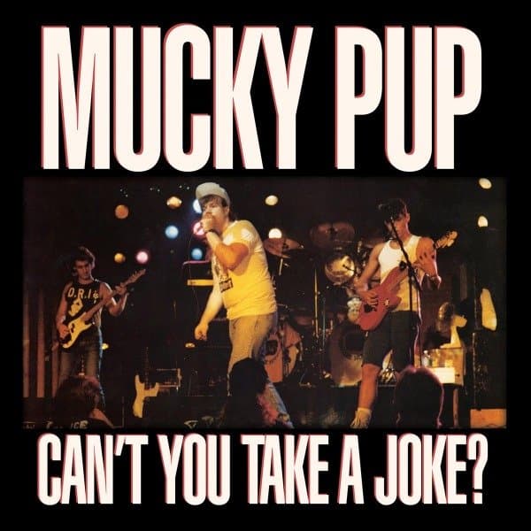 Mucky Pup - Can't You Take A Joke? (CD)