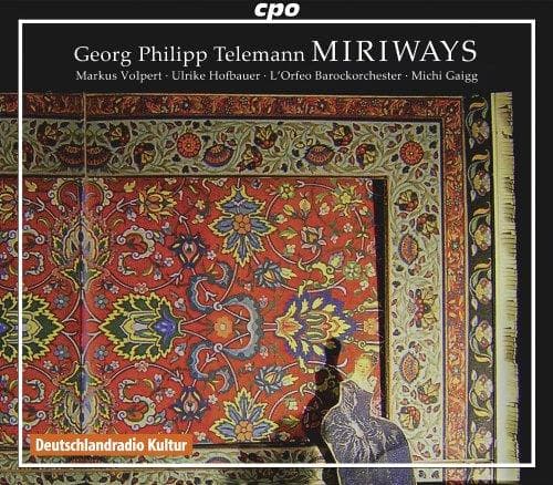 Georg Philipp Telemann - Miriways: Singspiel 2 Acts Tvwv 21: