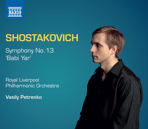 Royal Liverpool Philharmonic Orchestra, Vasily Petrenko - Shostakovich: Symphony No. 13 'Babi Yar' (CD)
