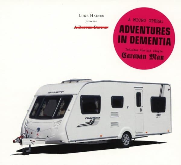 Luke Haines - Adventures In Dementia - A Micro Opera (CD)