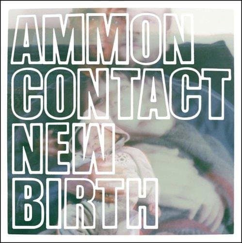 Ammoncontact - New Birth