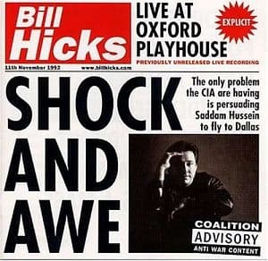 Bill Hicks - Shock &Amp; Awe