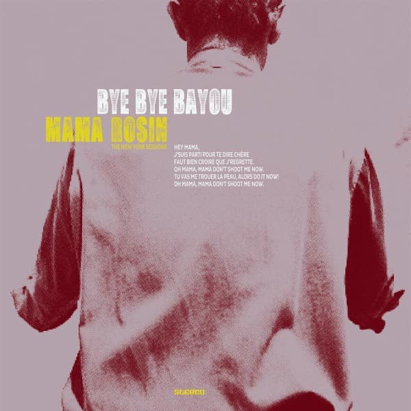 Mama Rosin - Bye Bye Bayou (CD)