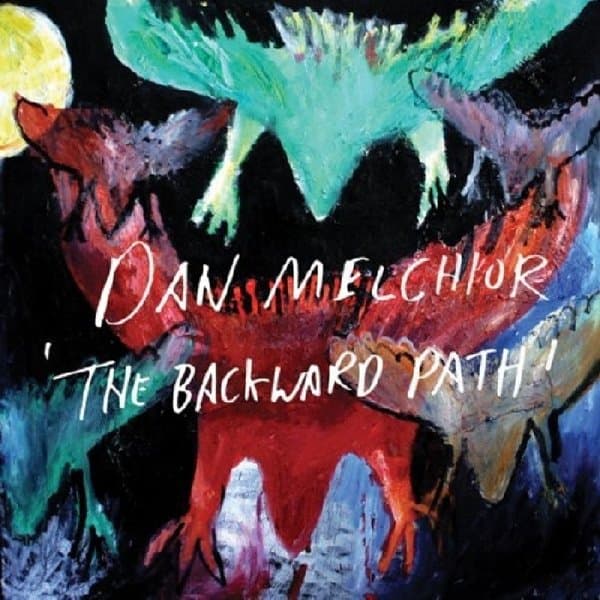 Dan Melchior - Backwards Path (CD)