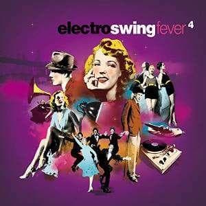 Various Artists - Electro Swing Fever 4