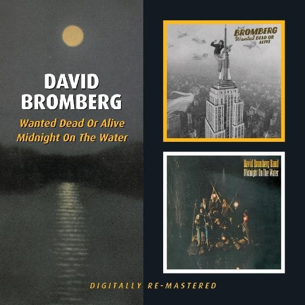 David Bromberg - Wanted Dead Or Alive|Midnight On The Water (2 CD) (Remastered)