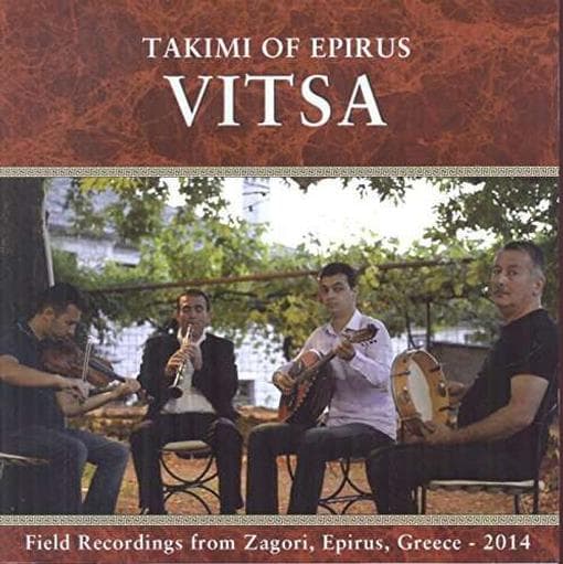 Takimi Of Epirus - Vitsa : Field Recordings from Zagori, Epirus, Greece - 2014 (CD)