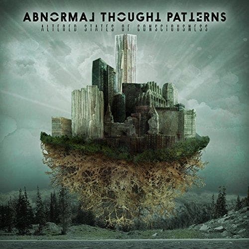 Abnormal Thought Patterns - Altered States Of..
