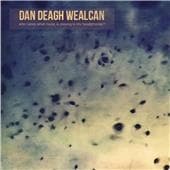 Dan Deagh Wealcan - Who Cares What Music Is Playing In My Headphones? (CD)