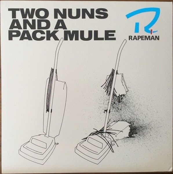 Rapeman - Two Nuns And A Packmule (LP)