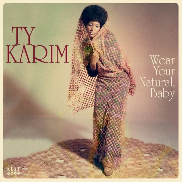 Ty Karim - Wear Your Natural, Baby (LP)