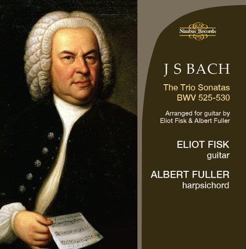 Eliot Fisk & Albert Fuller - J.S. Bach: The Trio Sonatas Bwv 525-530 (CD)