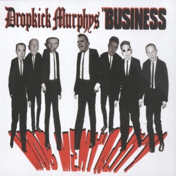 Business & Dropkick Murphys - Split-Mob Mentality (LP)