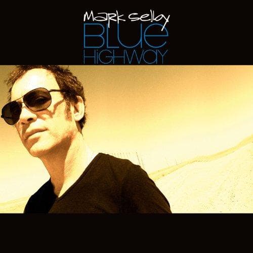 Mark Selby - Blue Highway (CD)