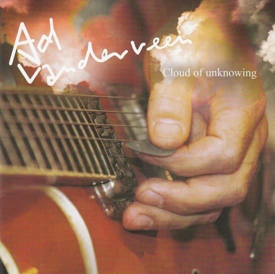 Ad Vanderveen - Cloud Of Unknowing (CD)